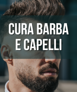 CURA BARBA E CAPELLI