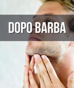 AFTER SHAVE - DOPO BARBA