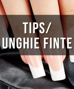 Tips / Unghie finte