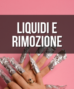 LIQUIDI E RIMOZIONE