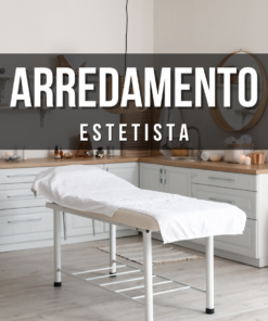 ARREDAMENTO ESTETISTA